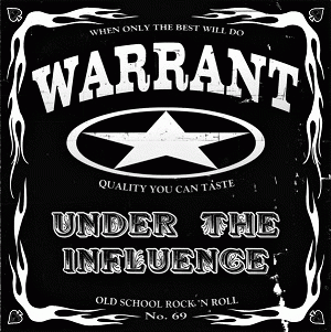 Warrant (USA) : Under the Influence